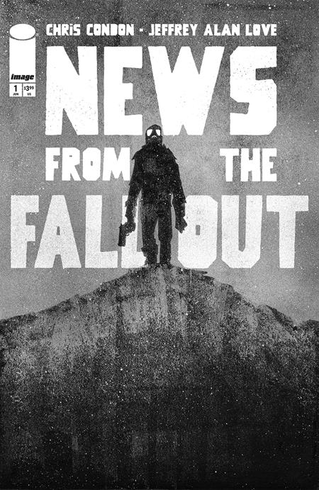 NEWS FROM THE FALLOUT #1 (OF 6) (06/25/2025)