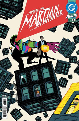 ABSOLUTE MARTIAN MANHUNTER #6 (08/27/2025)