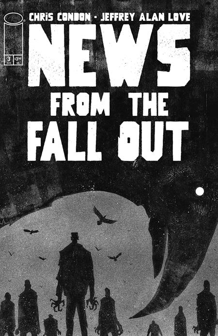 NEWS FROM THE FALLOUT #3 (OF 6) (08/27/2025)