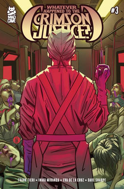 WHATEVER HAPPENED TO CRIMSON JUSTICE #3 (OF 5) (08/06/2025)