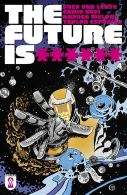 FUTURE IS ****** #4 (MR) (08/13/2025)