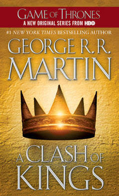 CLASH OF KINGS (A Song of Ice and Fire: Book Two)
