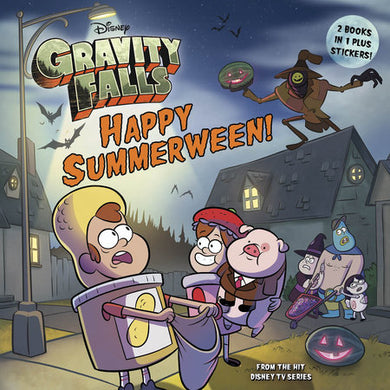 GRAVITY FALLS HAPPY SUMMERWEEN!