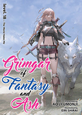 GRIMGAR OF FANTASY & ASH LN VOL 18