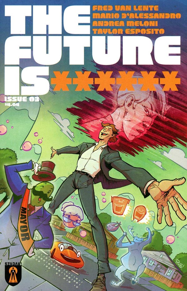 FUTURE IS ****** #3 (MR) (07/9/2025)