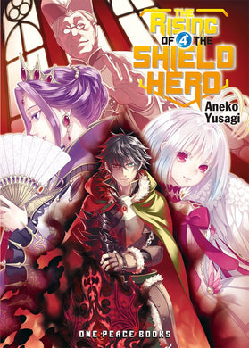 RISING OF THE SHIELD HERO LN VOL 04