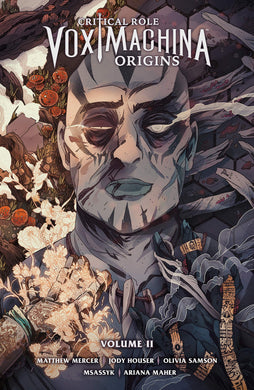 CRITICAL ROLE: VOX MACHINA ORIGINS VOL. 2