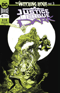 JUSTICE LEAGUE DARK #4 FOIL (WITCHING HOUR) (10/17/2018)