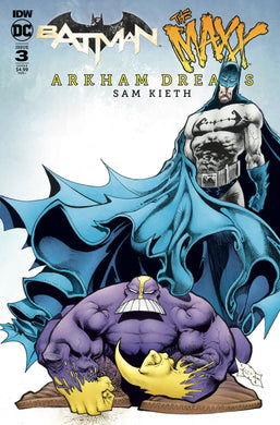 BATMAN THE MAXX ARKHAM DREAMS #3 (OF 5) CVR B KIETH (12/05/2018)