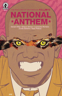 TRUE LIVES FABULOUS KILLJOYS NATIONAL ANTHEM #5 (OF 6) (02/10/2021)