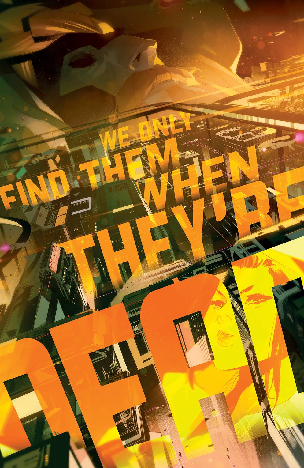 WE ONLY FIND THEM WHEN THEYRE DEAD #6 (05/19/2021)