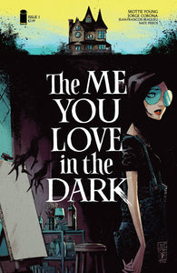 ME YOU LOVE IN THE DARK #1 (OF 5) CVR A (08/04/2021)