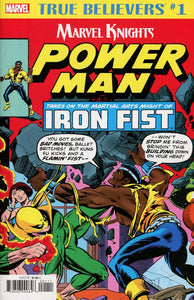 TRUE BELIEVERS POWER MAN AND IRON FIST #1 (09/19/2018)